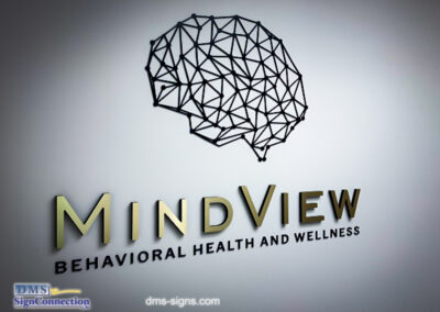 Mindview Behavioral Health and Wellness Logo made out of Acrylic Dimensional Letters with Metal Finish Laminate. It’s a great Alternative to expensive metal cut out letters.